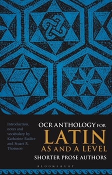 Paperback OCR Anthology for Latin as and a Level Shorter Prose Authors Book