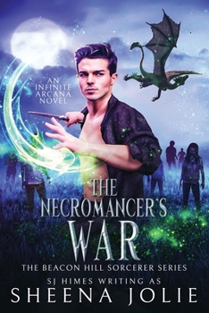 The Necromancer's War - Book #6 of the Beacon Hill Sorcerer