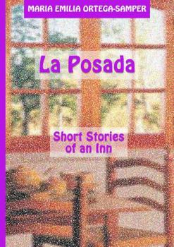 Paperback La Posada: Short Stories of an Inn Book