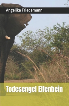 Paperback Todesengel Elfenbein [German] Book