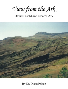 Paperback View from the Ark: David Fasold and Noah's Ark Book