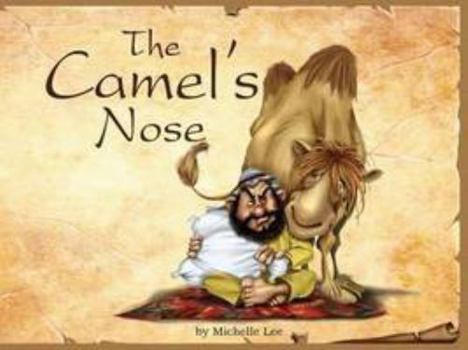 Hardcover The Camel's Nose (Timeless Tales) Book