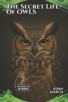 Paperback The Secret Life of Owls Book