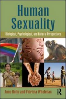 Paperback Human Sexuality: Biological, Psychological, and Cultural Perspectives Book