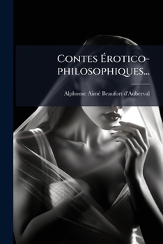 Paperback Contes Érotico-philosophiques... [French] Book