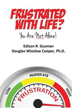Paperback Frustrated With Life?: You Are Not Alone Book