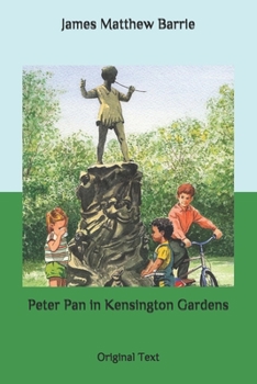 Paperback Peter Pan in Kensington Gardens: Original Text Book
