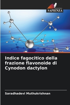 Indice fagocitico della frazione flavonoide di Cynodon dactylon (Italian Edition)