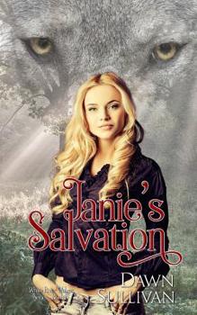 Janie's Salvation - Book #3 of the White River Wolves