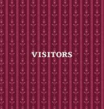 Visitors Book, Guest Book, Visitor Record Book, Guest Sign in Book, Visitor Guest Book: HARD COVER Visitor guest book for clubs and societies, events, functions, small businesses