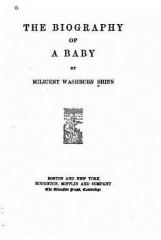 Paperback The biography of a baby Book