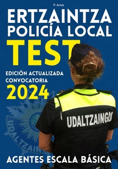 Paperback Ertzaintza Policia Local: Test [Spanish] Book