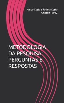 Paperback Metodologia Da Pesquisa: Perguntas E Respostas [Portuguese] Book
