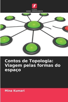 Paperback Contos de Topologia: Viagem pelas formas do espaço [Portuguese] Book