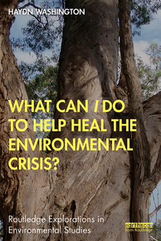 Paperback What Can I Do to Help Heal the Environmental Crisis? Book