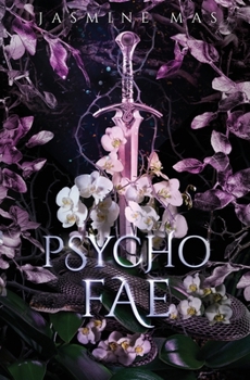 Psycho Fae - Book #2 of the Cruel Shifterverse