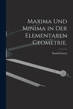 Paperback Maxima und Minima in der elementaren Geometrie. [German] Book