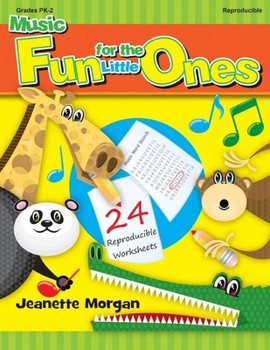 Paperback Music Fun for the Little Ones: 24 Reproducible Worksheets Book