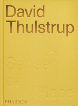 Hardcover David Thulstrup: A Sense of Place Book