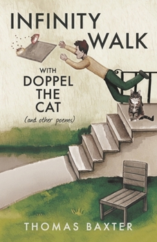 Paperback Infinity Walk with Doppel the Cat: (And Other Poems) Book