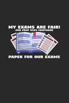 Paperback My exams are fair: 6x9 Exam - dotgrid - dot grid paper - notebook - notes Book