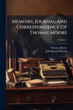 Memoirs, Journal, and Correspondence, Vol. 2
