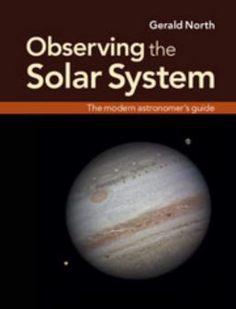 Hardcover Observing the Solar System: The Modern Astronomer's Guide Book