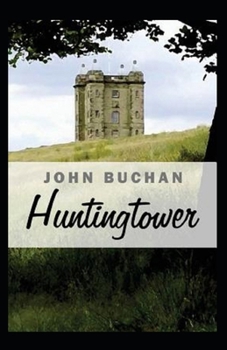Paperback Huntingtower( illustrated edition) Book