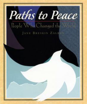 Hardcover Paths to Peace: People Who Changed the World Book