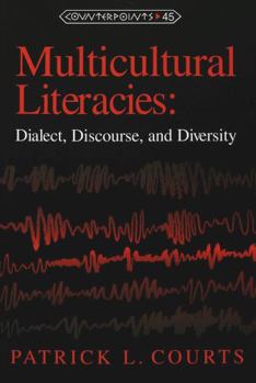 Paperback Multicultural Literacies: Dialect, Discourse, and Diversity Book