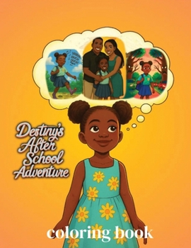 Paperback Destiny's After School Adventure Coloring Book
