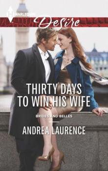 Thirty Days to Win His Wife - Book #2 of the Brides and Belles