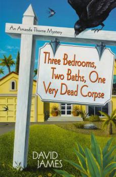 Hardcover Three Bedrooms, Two Baths, One Very Dead Corpse: An Amanda Thorne Mystery Book