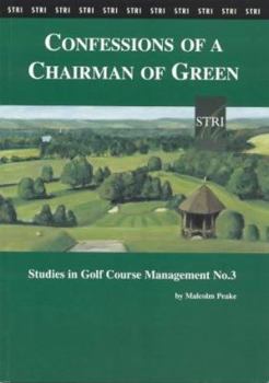 Paperback Confessions of a Chairman of Green (Studies in Golf Course Management) Book