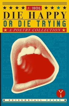 Paperback Die Happy or Die Trying Book