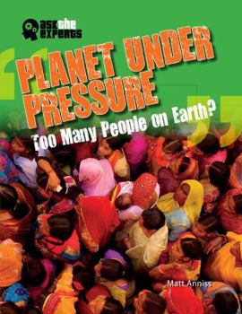 Paperback Planet Under Pressure: Too Many People on Earth? Book