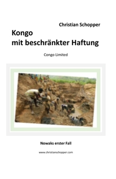 Paperback Kongo mit beschränkter Haftung: Congo Limited - Nowaks erster Fall [German] Book