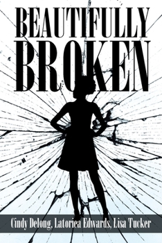 Paperback Beautifully Broken Book