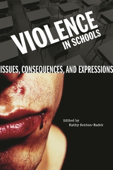 Hardcover Violence in Schools: Issues, Consequences, and Expressions Book