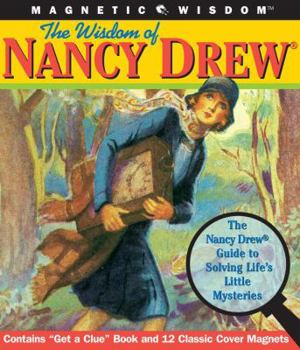 Paperback Get a Clue: Life Wisdom from Nancy Drew [With 12 Magnets] Book
