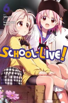 Paperback School-Live!, Vol. 6: Volume 6 Book