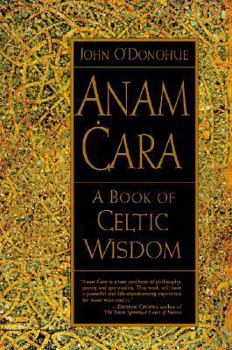 Paperback Anam Cara: A Book of Celtic Wisdom Book