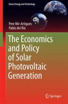 Hardcover The Economics and Policy of Solar Photovoltaic Generation Book
