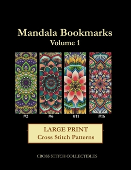 Paperback Mandala Bookmarks Vol. 1: Large Print Cross Stitch Pattern Book