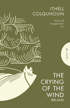 Paperback The Crying of the Wind: Ireland Book