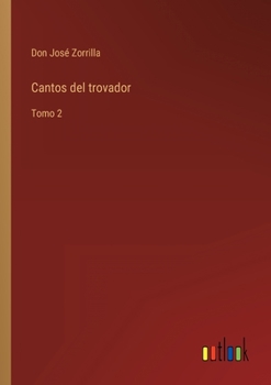 Paperback Cantos del trovador: Tomo 2 [Spanish] Book