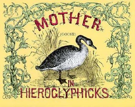 Paperback Mother Goose in Hieroglyphics Book