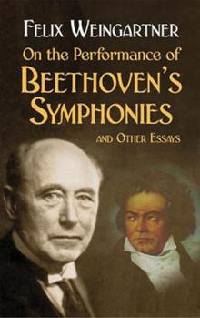 Paperback On the Performance of Beethoven's Symphonies: And Other Essays Book