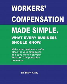 Paperback Worker's Compensation made simple.: What every business should know Book