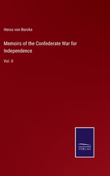 Hardcover Memoirs of the Confederate War for Independence: Vol. II Book